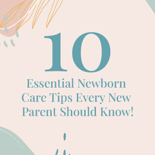 Banner thumbnail on 10 Essential Newborn Care Tips